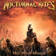 Nocturnal Rites – New World Messiah